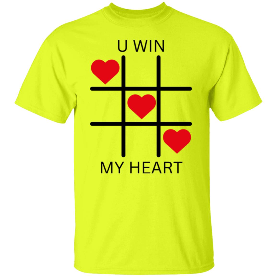 U WIN MY HEART T-Shirt