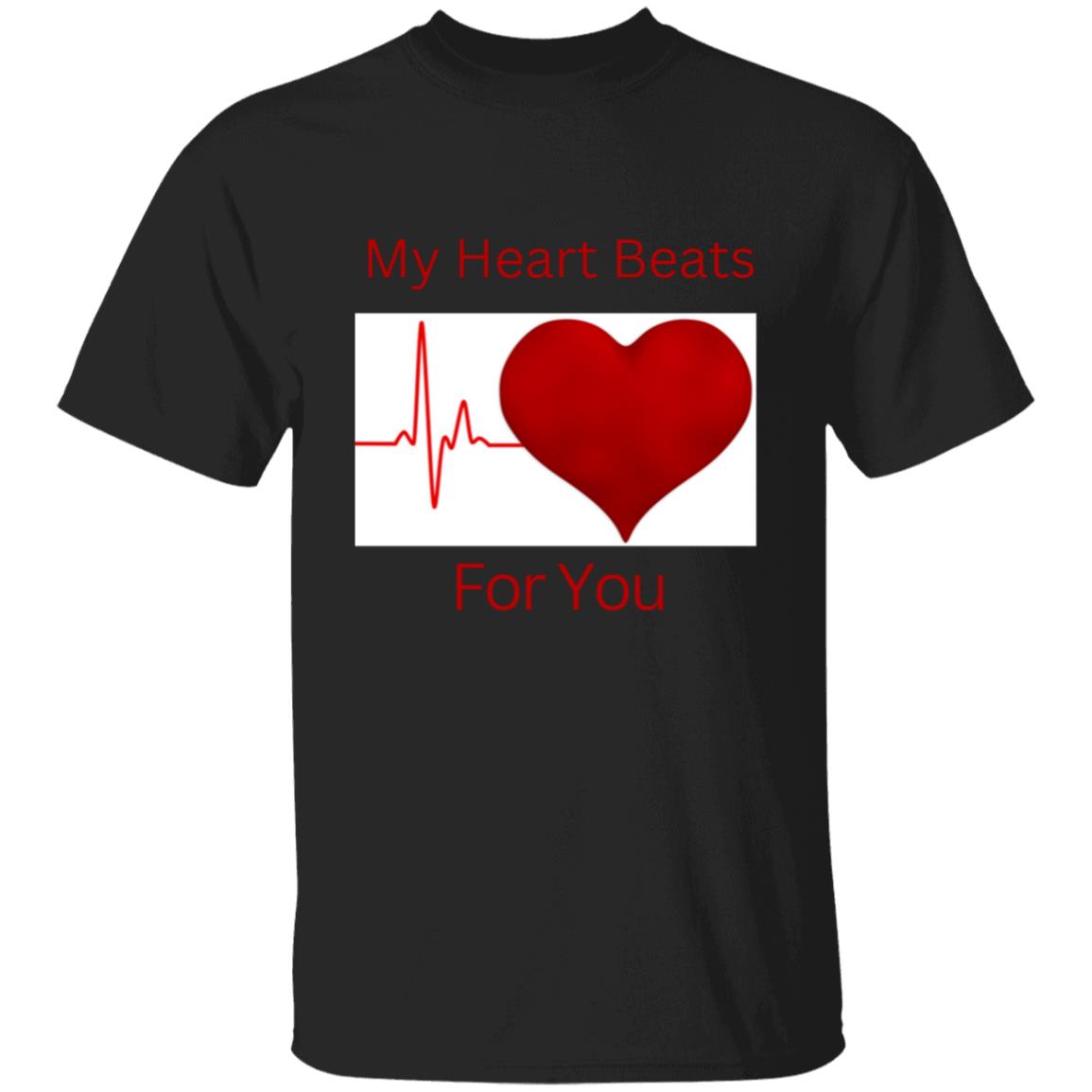 MY HEART BEATS FOR YOU T-Shirt